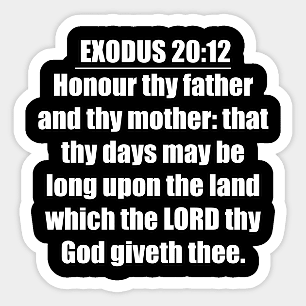 Bible Verse Exodus 20:12 Sticker by Holy Bible Verses